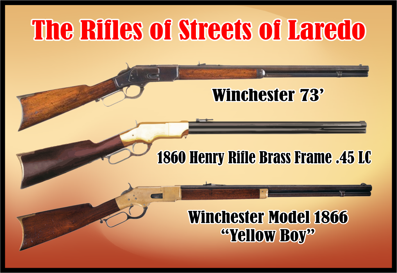 Streets of Laredo Rifles